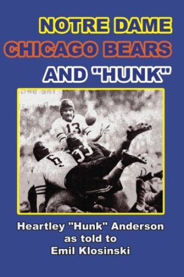 Notre Dame, Chicago Bears and Hunk