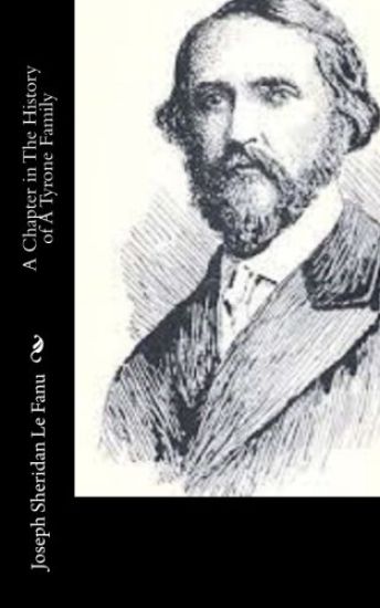 A Chapter in The History of A Tyrone Family