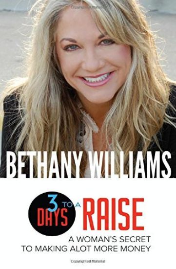 3 Days to a Raise: A Woman's secret to making a lot more money