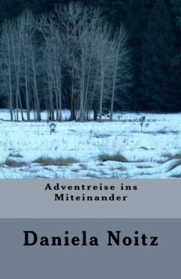 Adventreise ins Miteinander