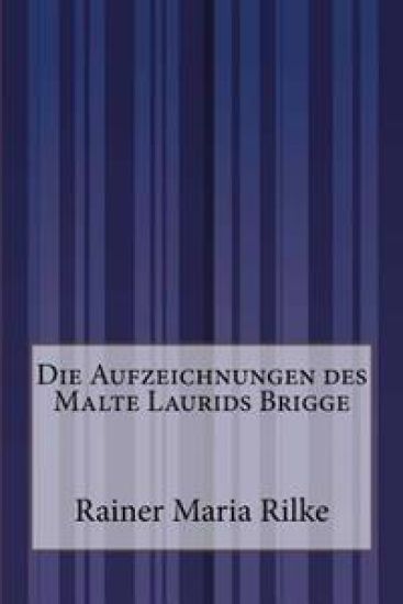 Die Aufzeichnungen des Malte Laurids Brigge