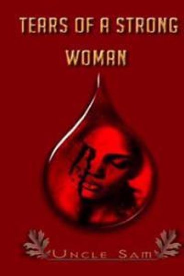 The Tears Of A Strong Woman