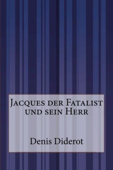 Jacques der Fatalist und sein Herr
