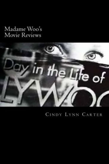 Madame Woo's Movie Reviews: Film Reviews for the Tragically Hip