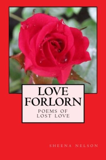 love forlorn: poems of lost love
