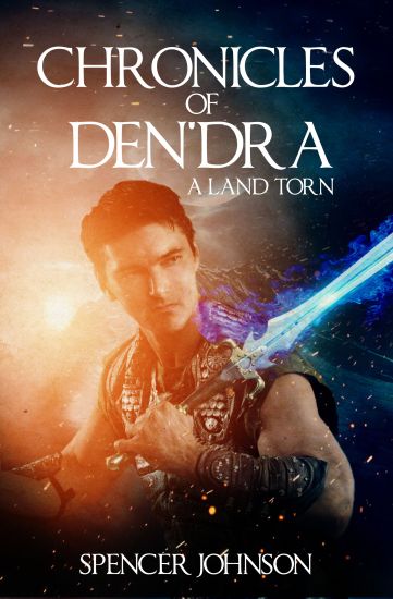 Chronicles of Den'dra: A Land Torn
