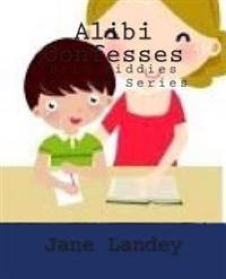 Alibi Confesses: Brim Kiddies Stories Series