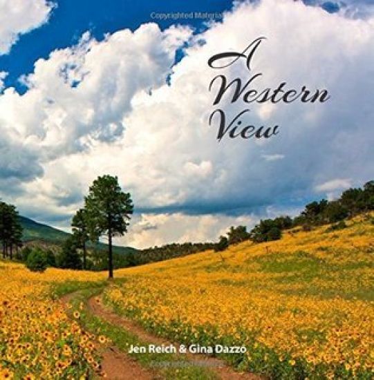 A Western View: Poems and Photographs