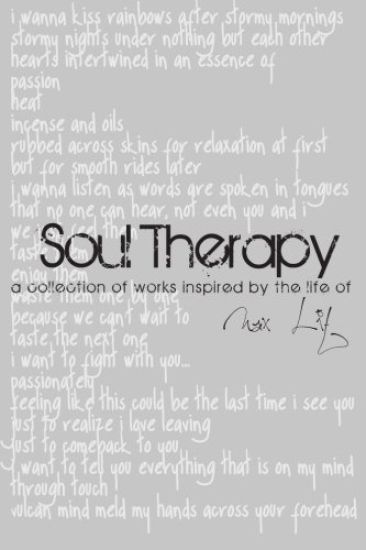 Soul Therapy: a collection of works inspired by the life of Max Lit