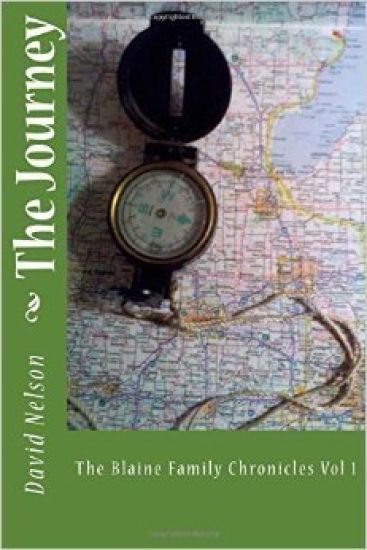 The Journey: The Blaine Family Chronicles Vol 1.