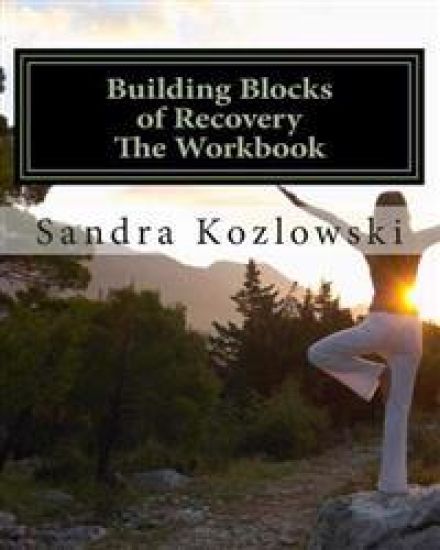 Building Blocks of Recovery: The Workbook