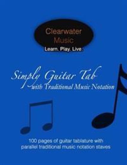 Simply Guitar Tab with Traditional Music Notation: 100 pages of guitar tablature with parallel traditional music notation staves