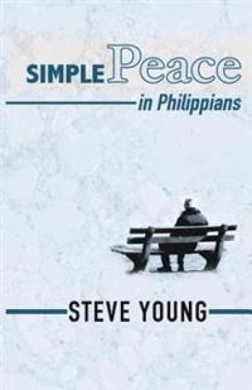 SIMPLE Peace in Philippians: A Self-Guided Journey through the Book of Philippians