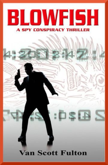Blowfish: A Spy Conspiracy Thriller