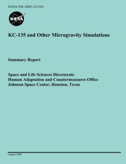 KC-135 and Other Microgravity Simulations
