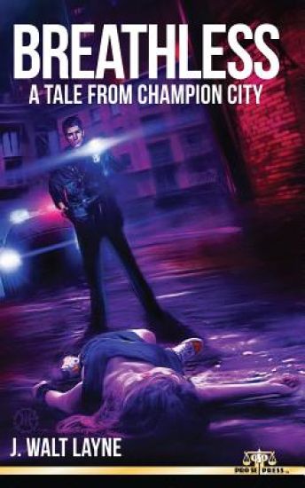 Breathless: A Tale From Champion City