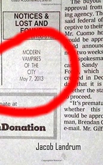 Modern Vampires of the City: A Novelette Based on Vampire Weekend's Album of the same name