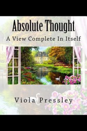 Absolute Thought: A View Complete in Itself