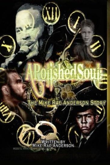 A Polished Soul: The Mike Rae Anderson Story