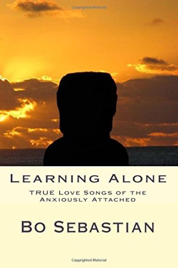 Learning Alone: The TRUE Love Song of Anxious Attachment