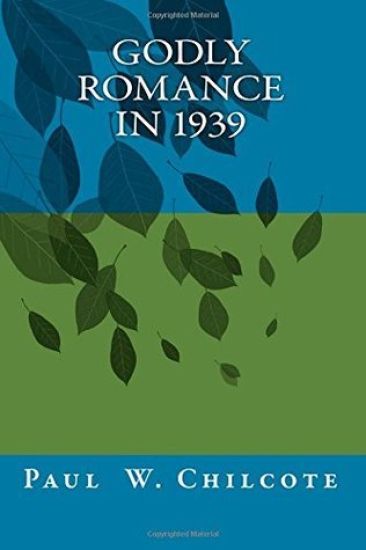 Godly Romance in 1939: The Love Letters of Virgil & Louise