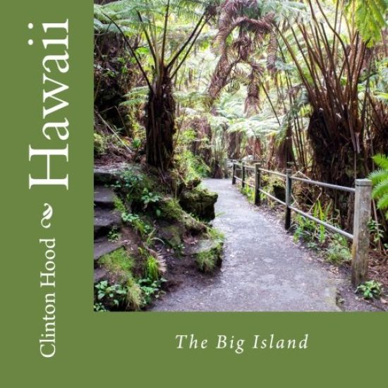 Hawaii: The Big Island