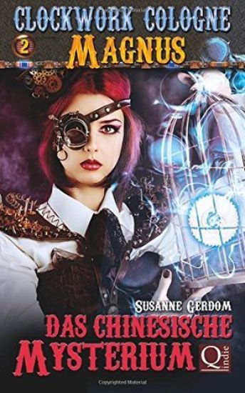 Das chinesische Mysterium: Clockwork Cologne