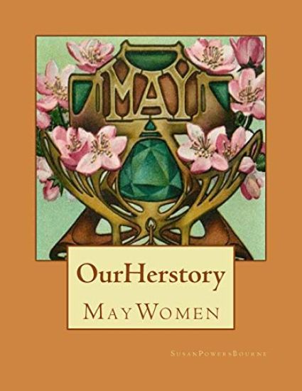Our Herstory: May Women