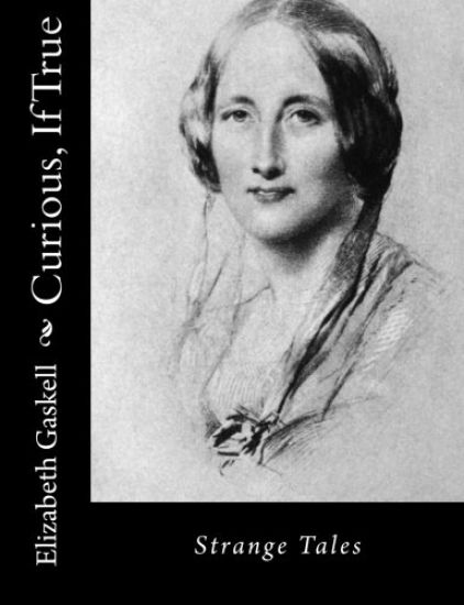 Curious, If True: Strange Tales