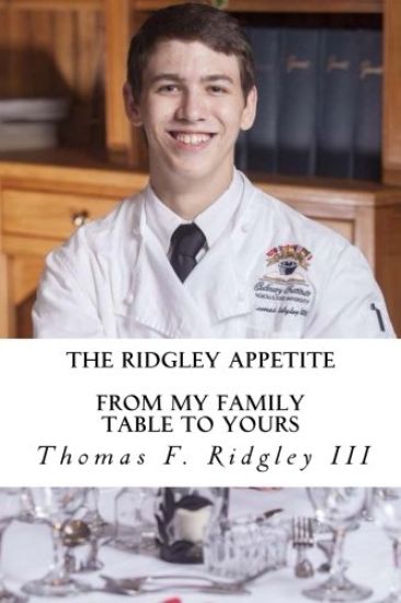 The Ridgley Appetite: From My Family Table To Yours