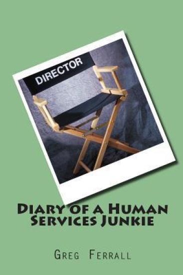 Diary of a Human Services Junkie