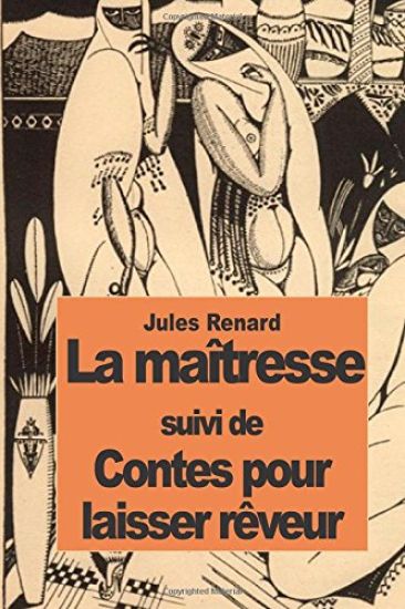 La maîtresse: suivi de Contes pour laisser rêveur