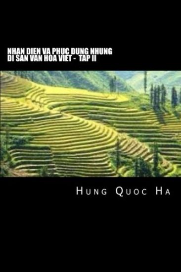 Nhan Dien Va Phuc Dung Nhung Di San Van Hoa Viet - Tap II