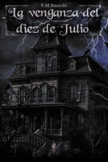 La venganza del diez de julio