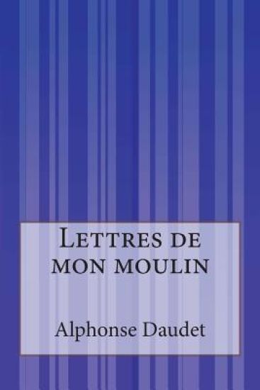 Lettres de mon moulin