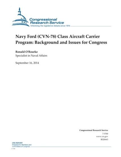 Navy Ford (CVN-78) Class Aircraft Carrier Program: Background and Issues for Congress