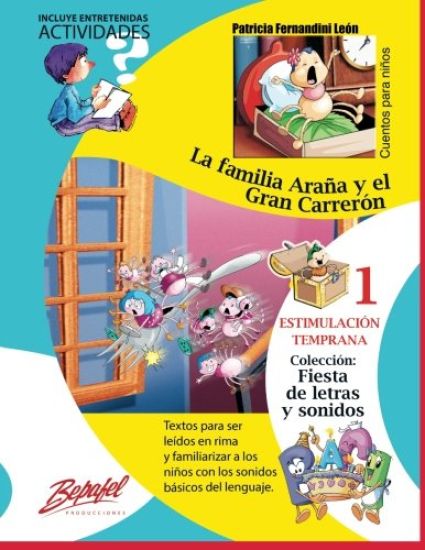 La familia Araña y el Gran Carrerón: Estimulación Temprana