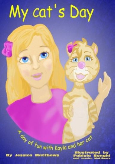 My Cat's Day: A day of fun with Kayla and her cat