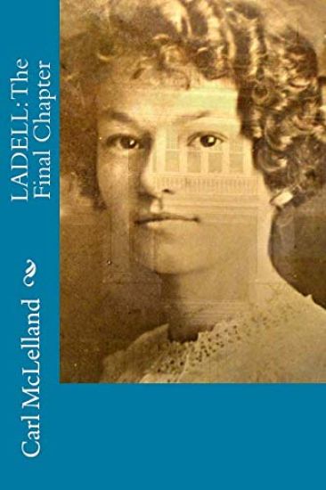 Ladell: The Final Chapter