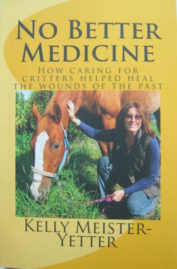 No Better Medicine: How caring for critters helped heal the wounds of the past
