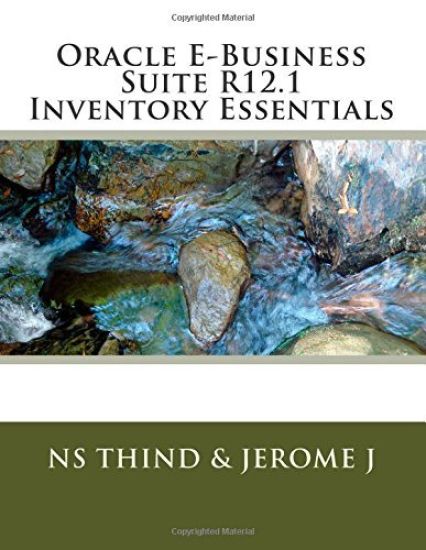 Oracle E-Business Suite R12.1 Inventory Essentials