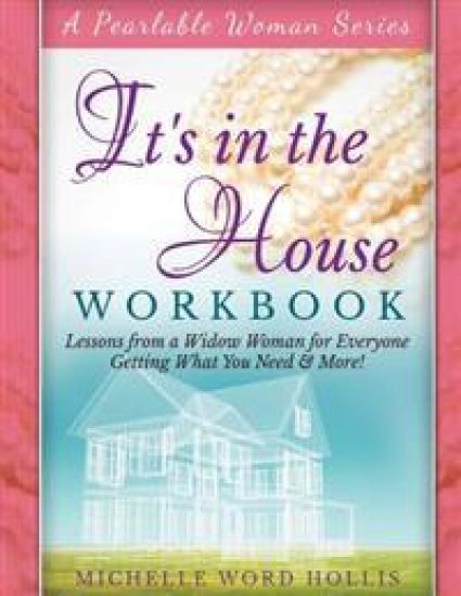 It's in the House: Workbook