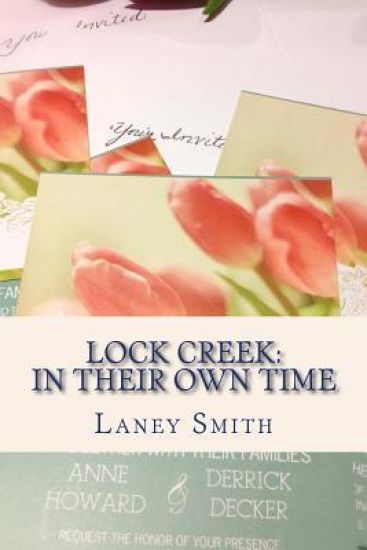 Lock Creek: In Their Own Time
