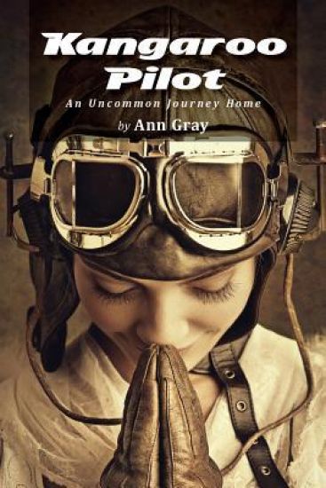 Kangaroo Pilot: An Uncommon Journey Home