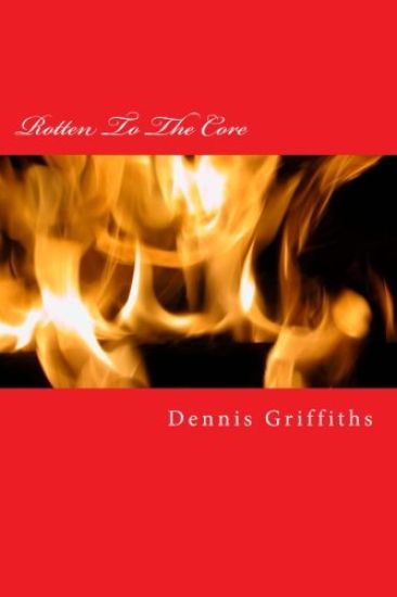 Rotten To The Core: Why Politicians And Other Humans Are What They Are