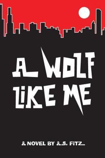 A Wolf Like Me