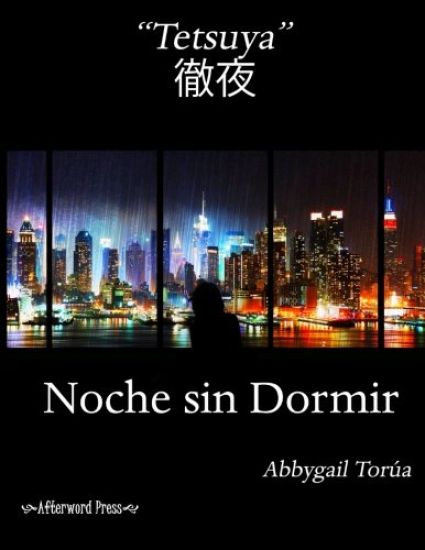 Tetsuya: Noche sin Dormir