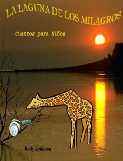 La Laguna de los Milagros