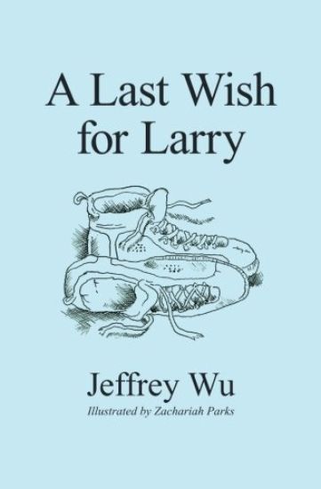 A Last Wish for Larry