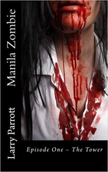 Manila Zombie: Episode One - The Tower